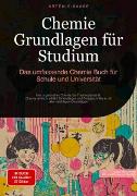 Vorderes Coverbild Chemie Grundlagen für Studium: Das umfassende Chemie Buch für Schule und Universität