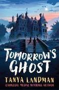 Tomorrow's Ghost