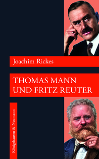 Vorderes Coverbild Thomas Mann und Fritz Reuter