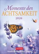 Momente der Achtsamkeit Wochenkalender 2026 - Wochenkalender mit Zitaten