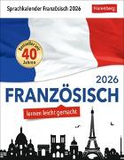 Französisch Sprachkalender 2026 - Französisch lernen leicht gemacht - Tagesabreißkalender