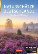 Naturschätze Deutschlands Wochenplaner 2026 - Eine Reise in 53 Bildern