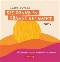 Vorderes Coverbild Clara Louise: Die Sonne in Orange getaucht Premium-Postkartenkalender 2026 - 53 Postkarten mit poetischen Gedanken