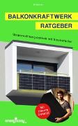 Vorderes Coverbild Balkonkraftwerk Ratgeber - Stromrechnung senken mit Steckersolar