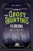 Ghost Hunting Florida