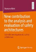 New contribution to the analysis and evaluation of safety architectures