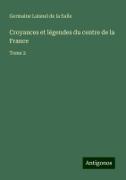 Croyances et légendes du centre de la France