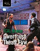 Vorderes Coverbild TGAU Drama: Gwerthuso Theatr Fyw