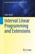 Interval Linear Programming and Extensions