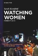 Watching Women