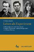 Leben als Experiment