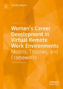 Women’s Career Development in Virtual Remote Work Environments