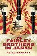 The Fairley Brothers in Japan