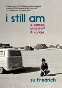 Vorderes Coverbild I Still Am a Woman, Pissed Off & Curious