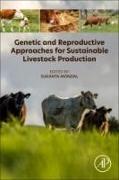 Genetic and Reproductive Approaches for Sustainable Livestock Production