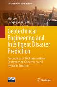 Geotechnical Engineering and Intelligent Disaster Prediction