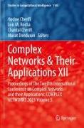 Complex Networks & Their Applications XII