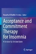 Acceptance and Commitment Therapy for Insomnia