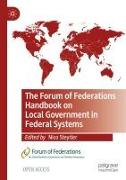 The Forum of Federations Handbook on Local Government in Federal Systems