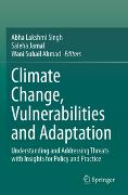 Climate Change, Vulnerabilities and Adaptation