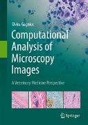 Computational Analysis of Microscopy Images