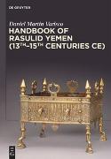 Handbook of Rasulid Yemen (13th–15th Centuries CE)