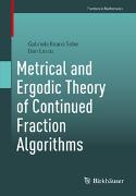 Metrical and Ergodic Theory of Continued Fraction Algorithms