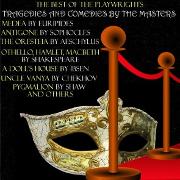 Vorderes Coverbild The Best of the Playwrights: Tragedies and Comedies by the Masters