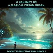 Vorderes Coverbild A Journey to a Magical Dream Beach