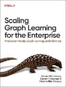 Scaling Graph Learning for the Enterprise