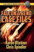 Falcon's Bend Case Files, Volume II