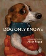 Vorderes Coverbild Dog Only Knows
