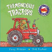 Amazing Machines: Tremendous Tractors