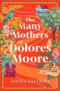 The Many Mothers of Dolores Moore