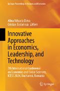 Innovative Approaches in Economics, Leadership, and Technology