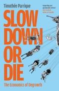 Vorderes Coverbild Slow Down or Die