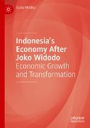 Indonesia’s Economy After Joko Widodo