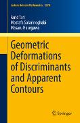 Geometric Deformations of Discriminants and Apparent Contours