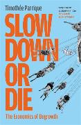 Vorderes Coverbild Slow Down or Die