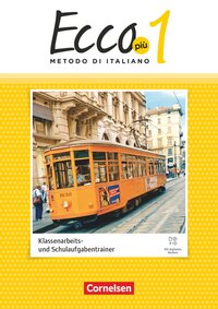 Vorderes Coverbild Ecco - Italienisch für Gymnasien - Italienisch als 3. Fremdsprache - Ecco Più - Ausgabe 2020 - Band 1
