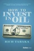 How to Invest in Oil