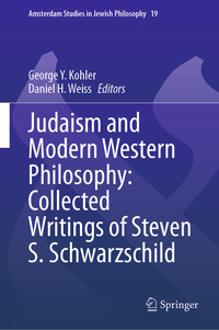 Vorderes Coverbild Judaism and Modern Western Philosophy: Collected Writings of Steven S. Schwarzschild