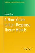 A Short Guide to Item Response Theory Models