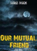 Vorderes Coverbild Our Mutual Friend