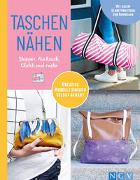 Taschen nähen I Shopper, Rucksack, Clutch und mehr