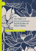 The Impact of European Human Rights Bodies on Penal Policies