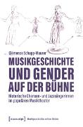 Musikgeschichte und Gender auf der Bühne