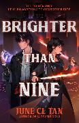 Brighter Than Nine