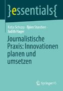 Journalistische Praxis: Innovationen planen und umsetzen