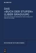 Das »Buch der Stufen« (Liber Graduum)